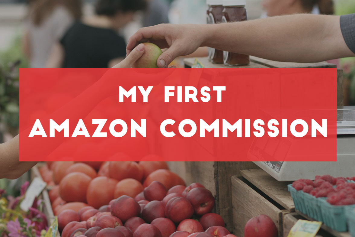 First amazon commission via affiliate marketing