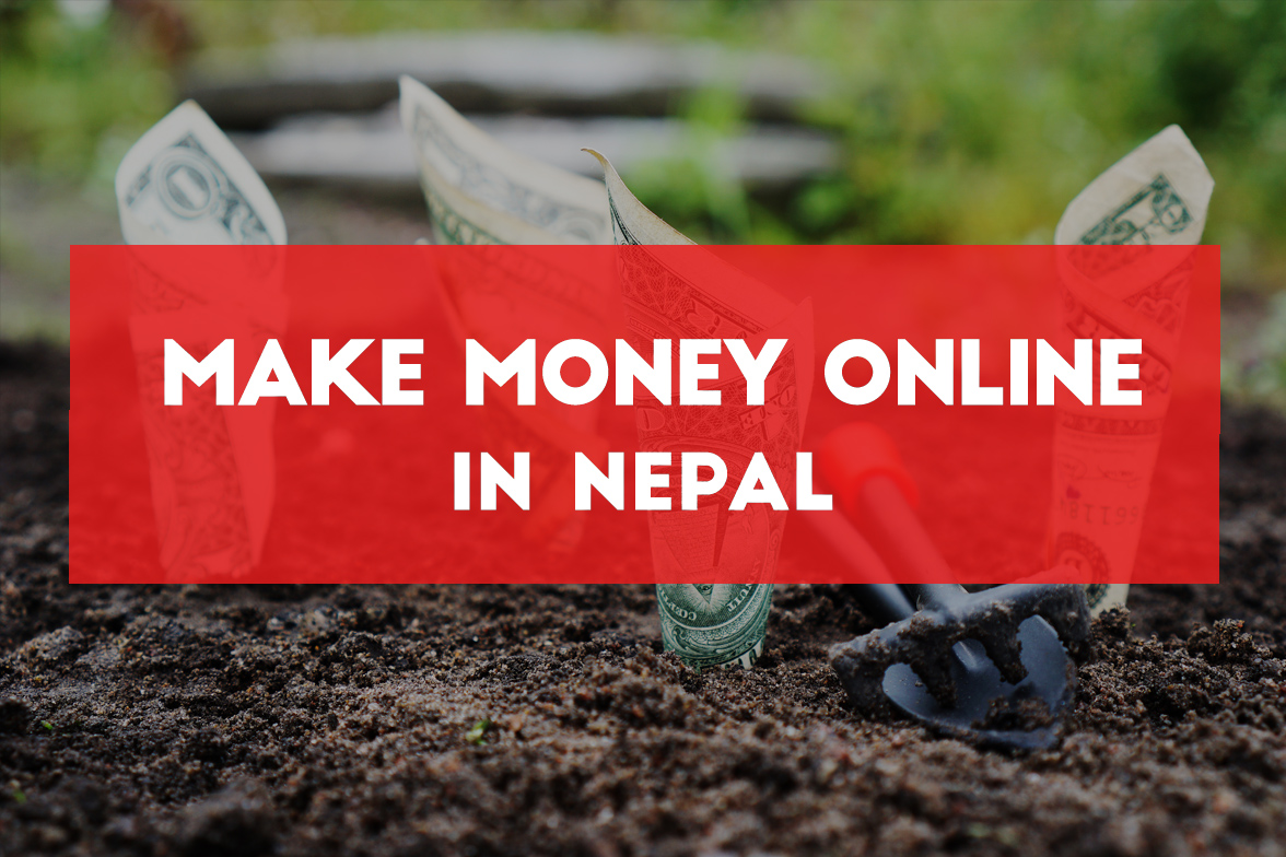 Best way to earn money in nepal